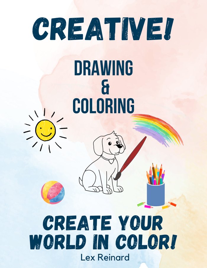 Créatif ! Dessiner & Colorier – Lex Reinard